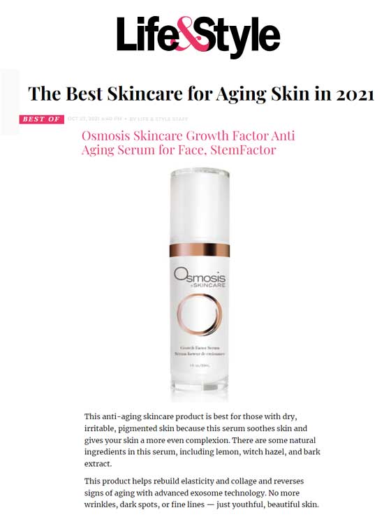 Life and Style magazine presents 15 of the best anti-aging skincare products in 2021 featuring Osmosis Growth Factor Serum