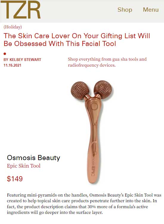Osmosis EPIC Skin Tool featured on The Zoe Report article of best facial tools to gift