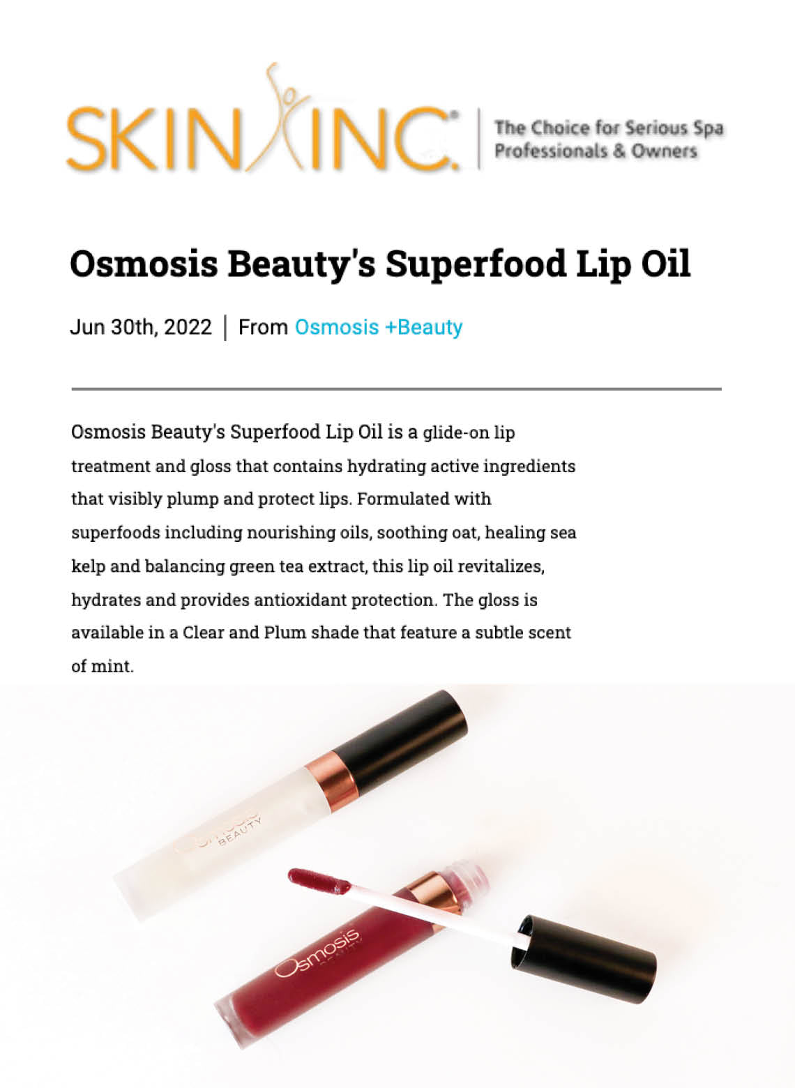 The Superfood Lip Oil was featured on the new products page at Skin Inc Online.
