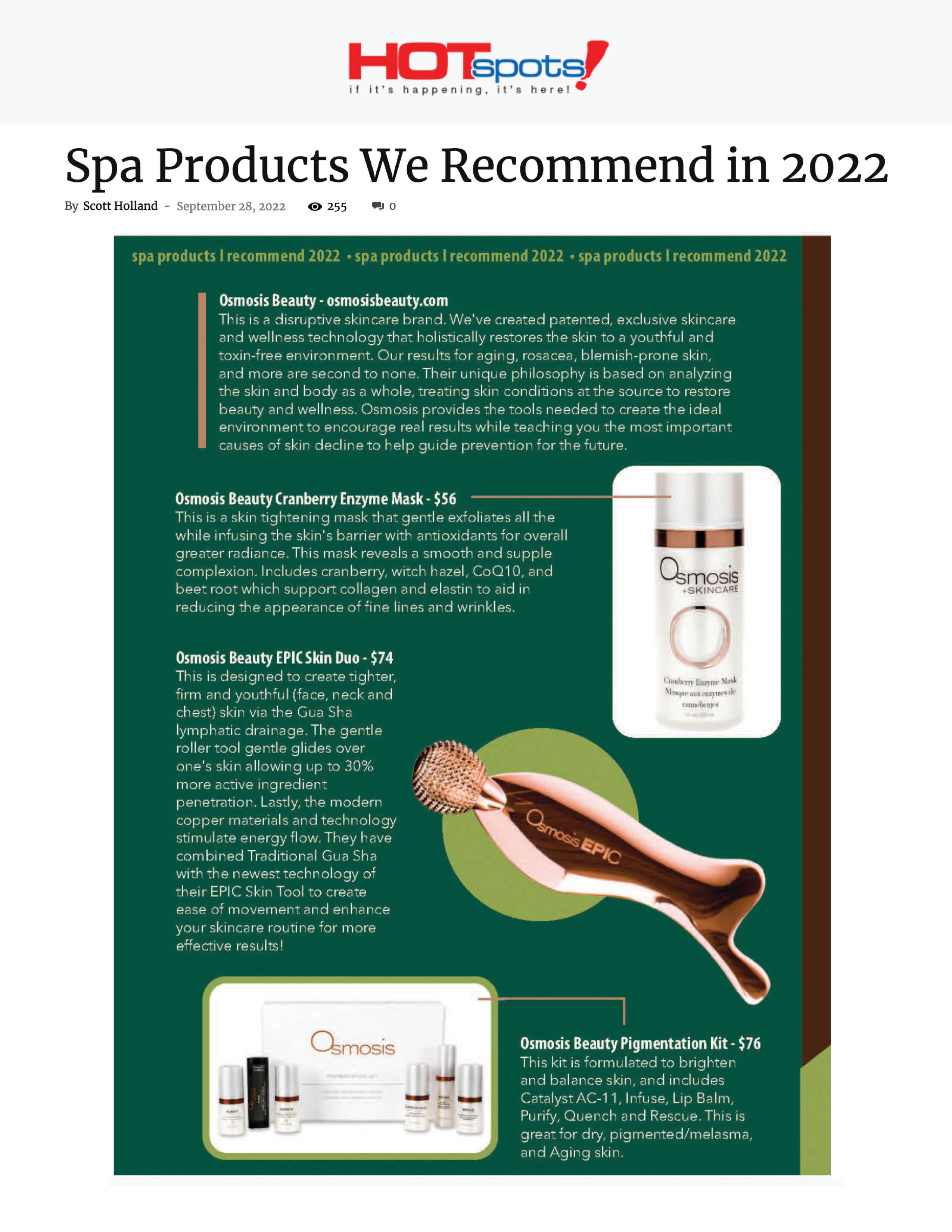 Cranberry Enzyme Mask EPIC Skin Duo and Pigmentation Kit were included in a Spa Products feature for HotSpots Magazine